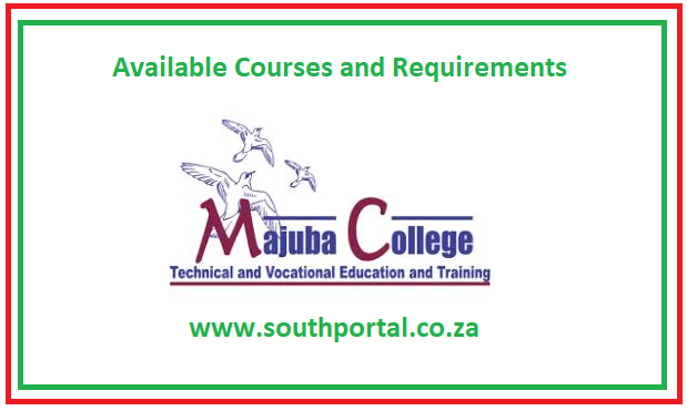 Majuba TVET College Available Courses and Requirements