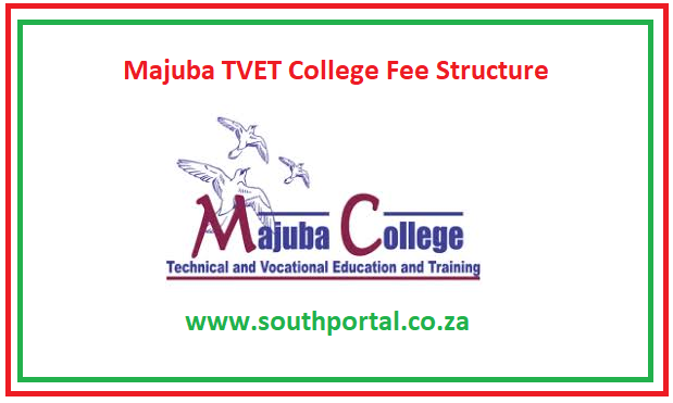 Majuba TVET College Fee Structure